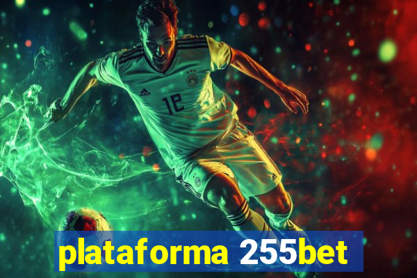 plataforma 255bet